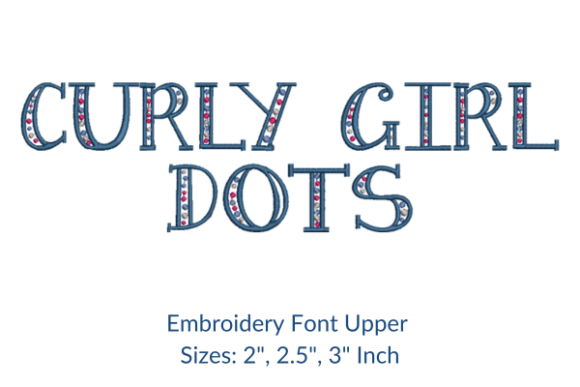 Download Curly Girl Dots Fonts Embroidery Design - Embroidery Collection